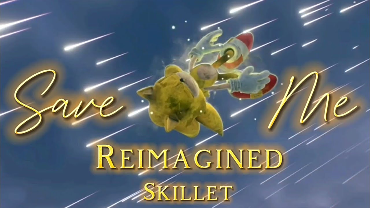 Save Me (Reimagined) - Skillet || AMV || Sonic Frontiers