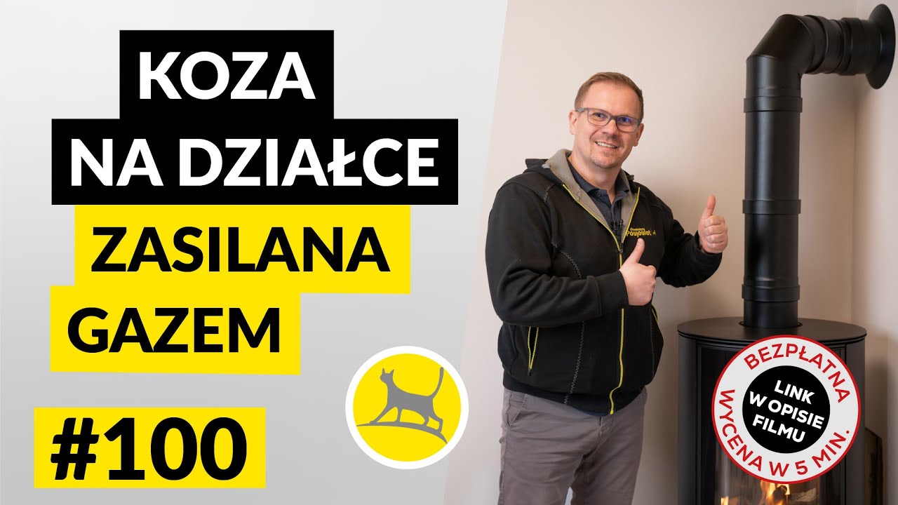 KOZA ZASILANA GAZEM - DOMEK LETNISKOWY NA DZIAŁCE #100