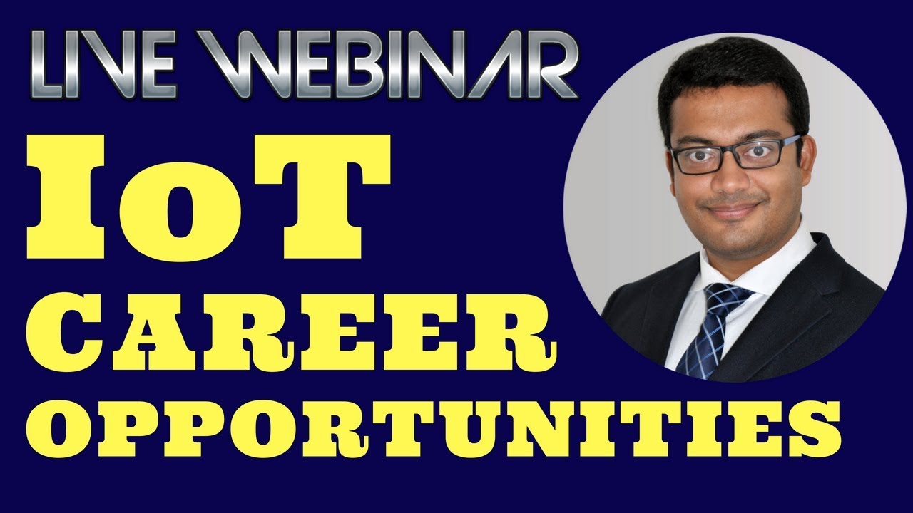 Live Webinar - Internet of Things (IoT) | IoT