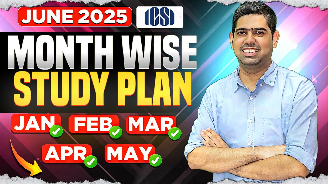 Month Wise Game Changing Study Plan for June 2025 CS Exams |CS Executive |CS Professional