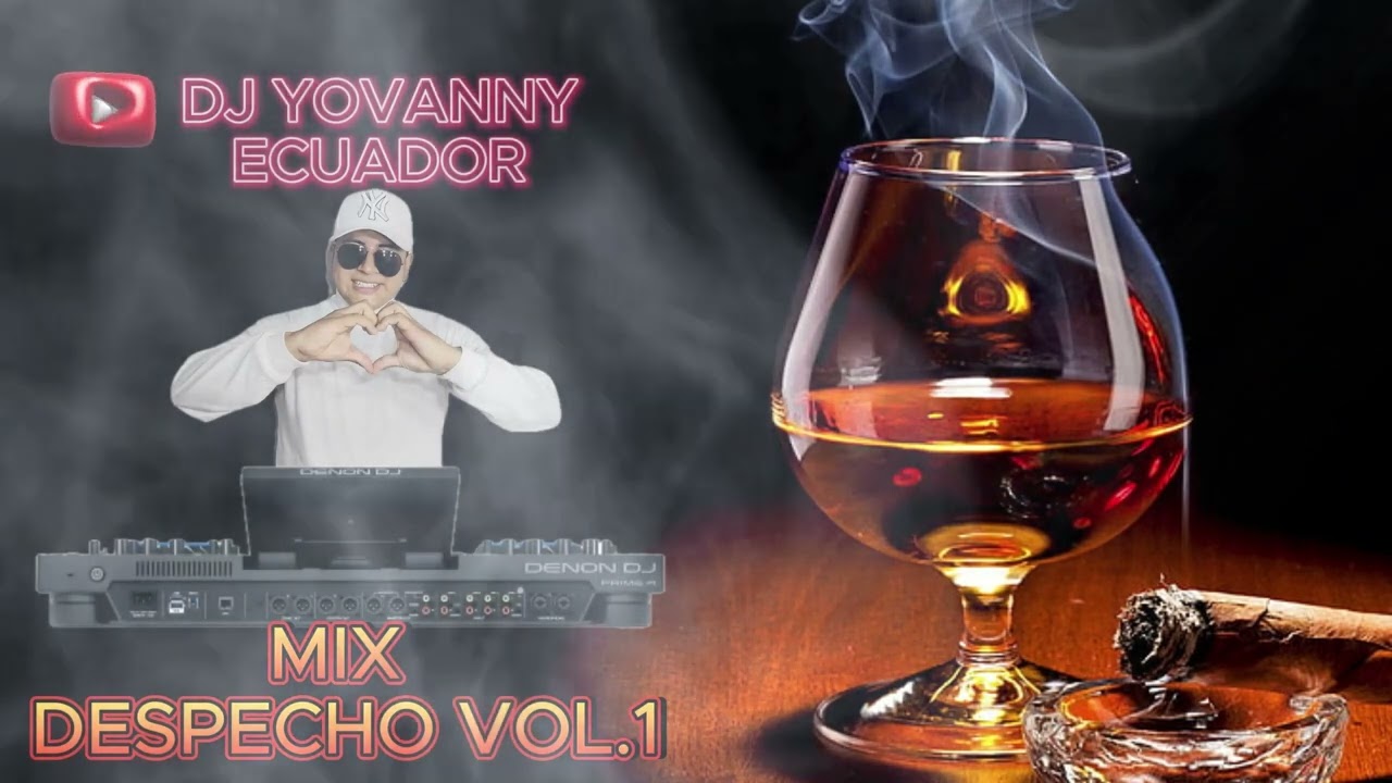 Mix Despecho Vol.1 (Rockolas Solo Exitos) X Dj Yovanny Ecuador