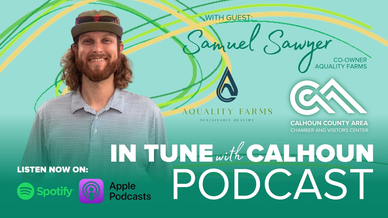 In Tune with Calhoun - Samuel Sawyer, Aquality Farms