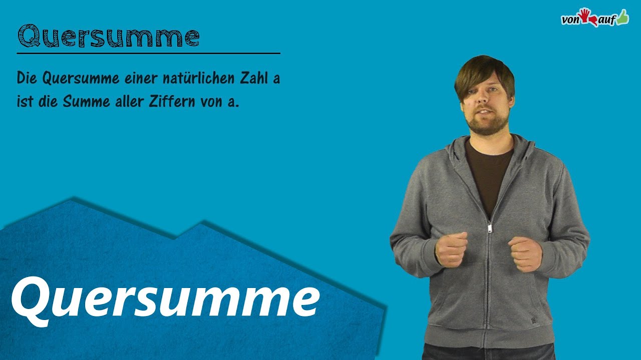 Quersumme / Ziffernsumme - Definition, Beispiel, Schreibweise