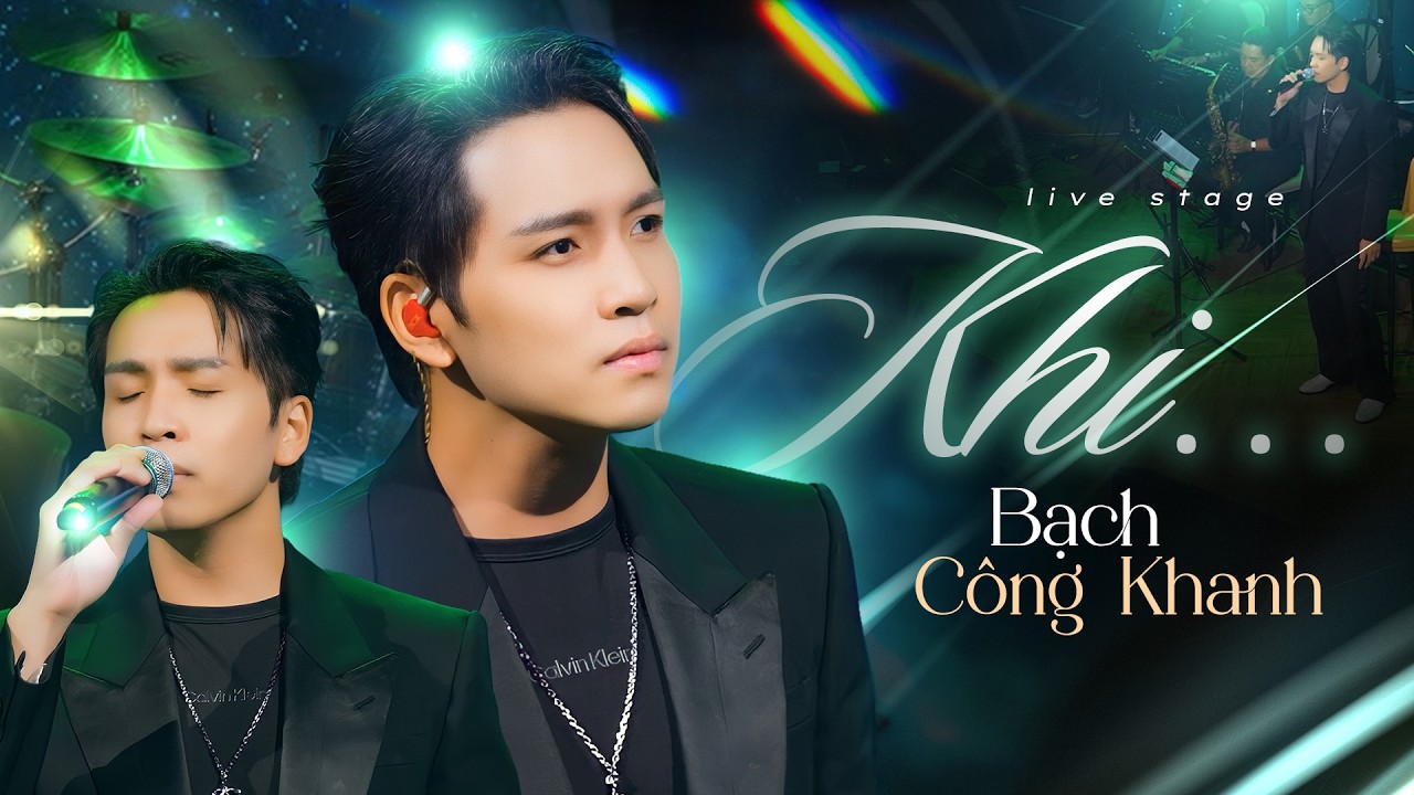 Khi - Bạch C&ocirc;ng Khanh | Cat & Mouse Live Music | Khi em n&oacute;i l&agrave; m&igrave;nh chia tay th&ocirc;i...