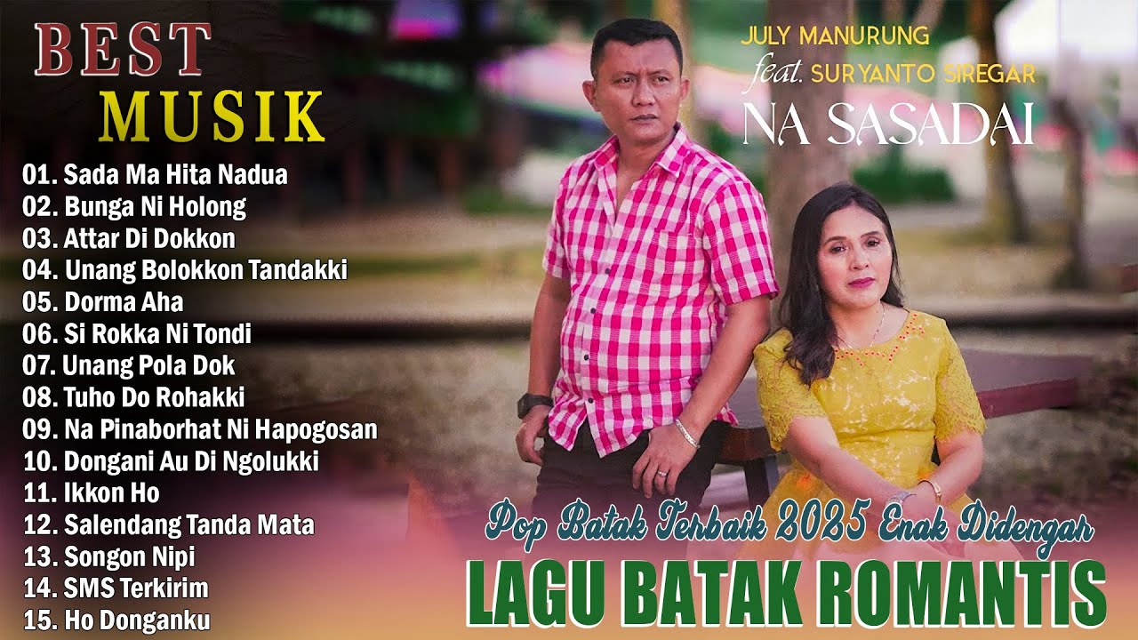KUMPULAN LAGU BATAK ROMANTIS ENAK DIDENGAR | LAGU BATAK TERBARU 2025 BIKIN BAPER