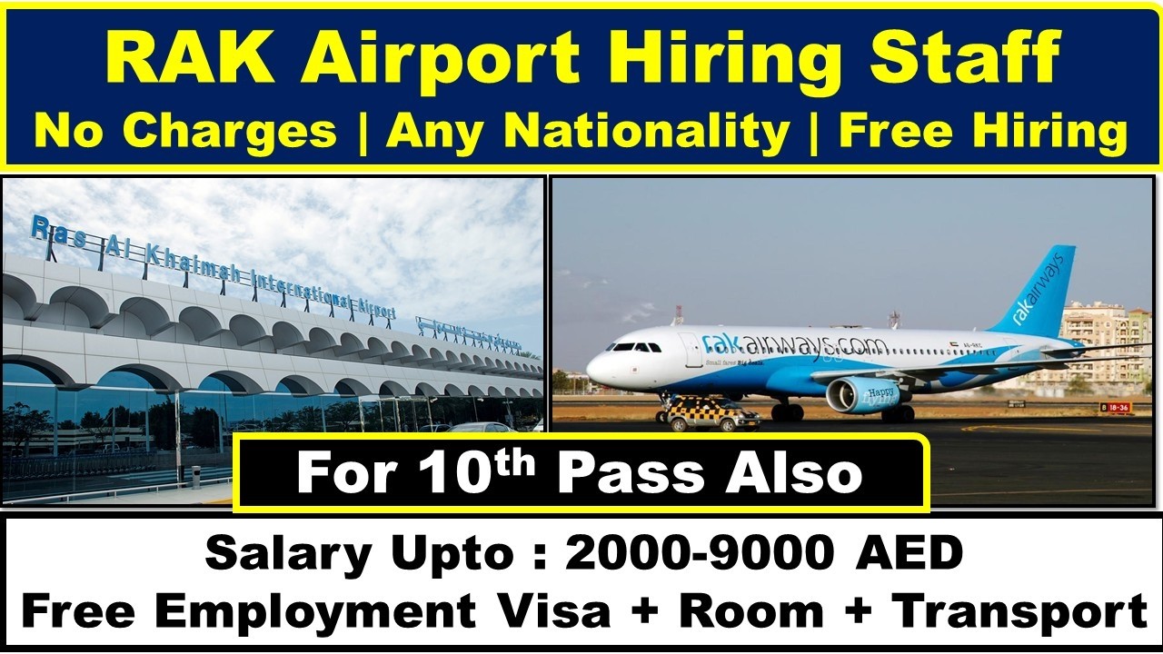Ras Al Khaimah Airport Hiring Staff Now In UAE With Free Visa + Room + Air Tickets 2026