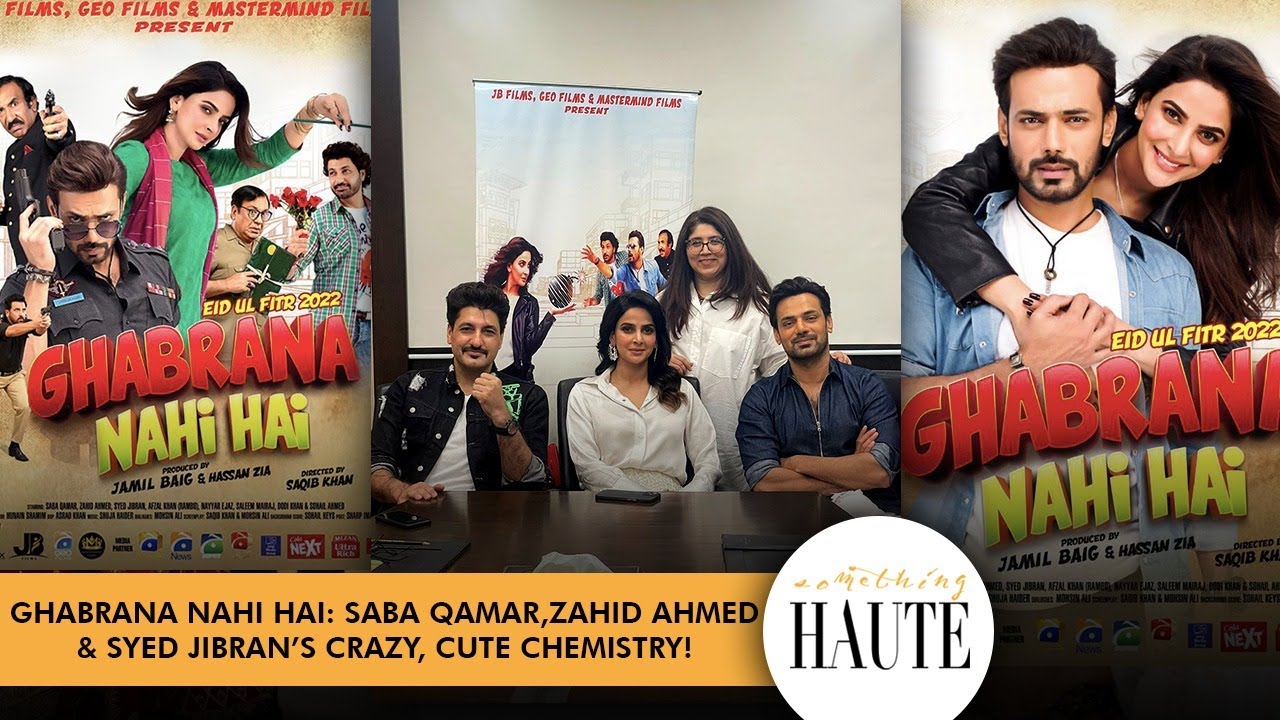 Saba Qamar, Zahid Ahmed & Syed Jibran's Crazy Cute Chemistry | Ghabrana Nahi Hai | Something Haute