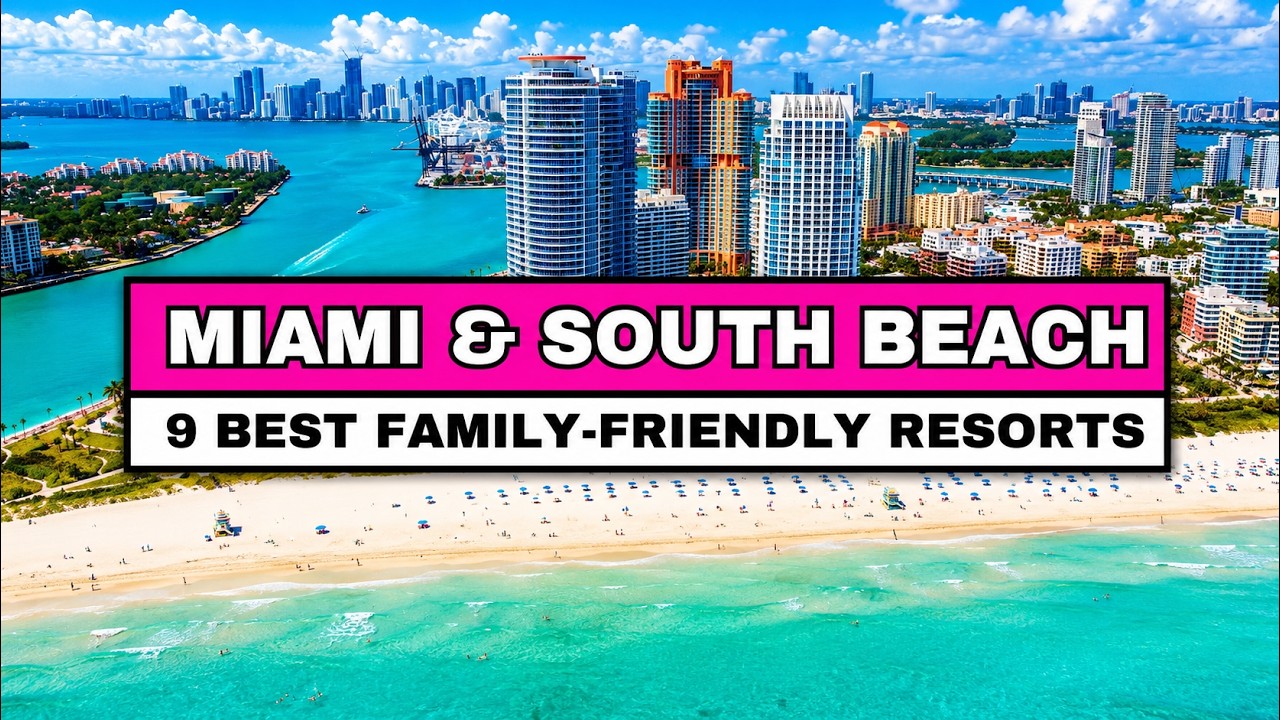 9 Best Family-Friendly Resorts in Miami Beach & South Beach (2026)