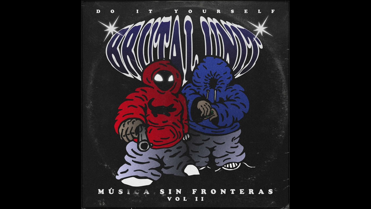 MÚSICA SIN FRONTERAS, VOL. 2 - BRUTAL UNIT