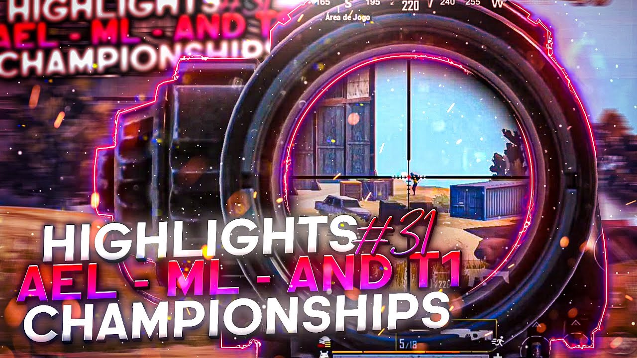 Highlights #31 AEL, ML and T1 Championships