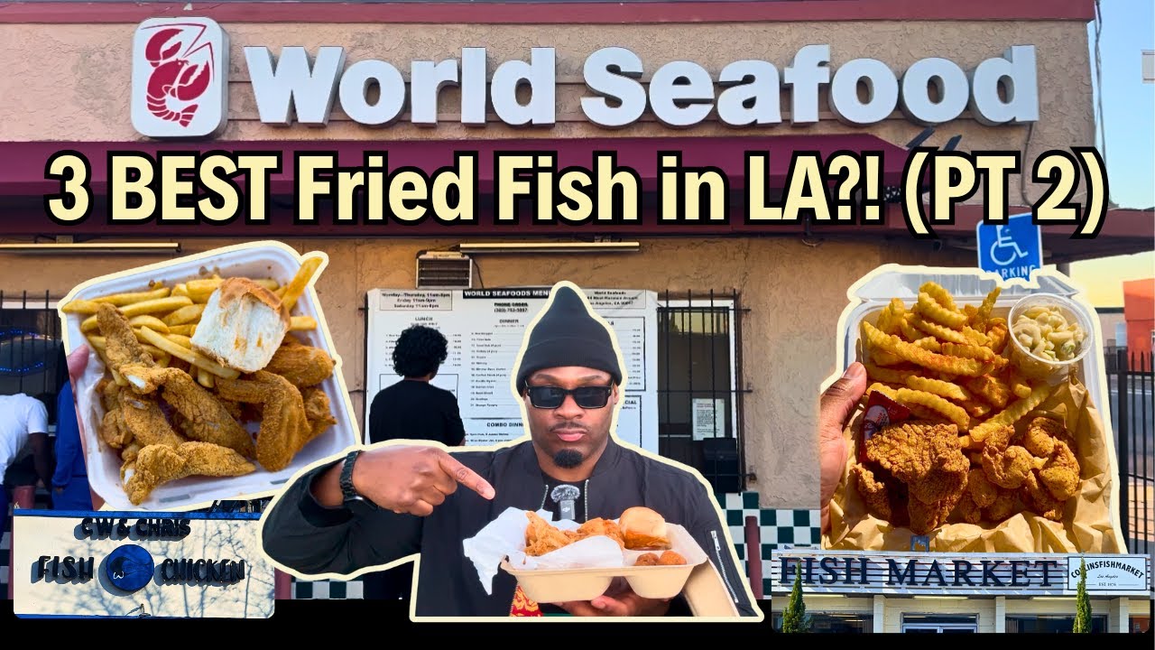 These 3 Fish Spots have the BEST Fried Fish in Los Angeles?! (Part 2)