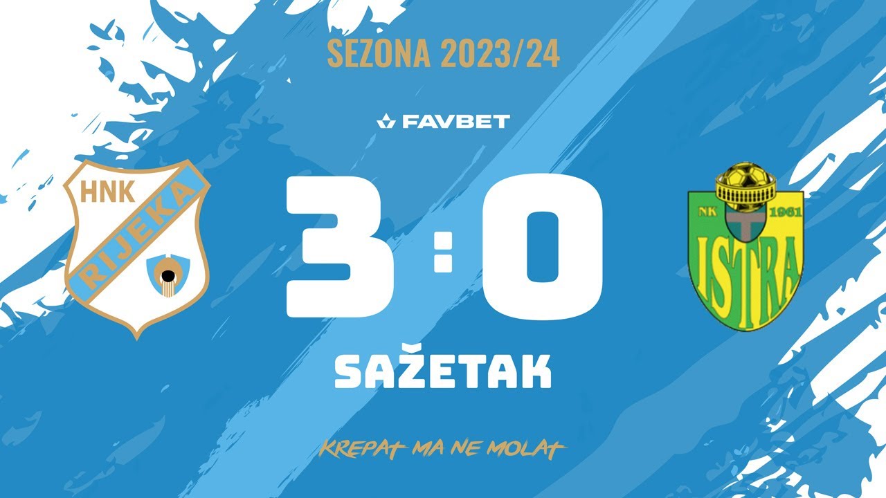 Rijeka - Istra 1961 3:0 - sažetak, 21. kolo (2023./2024.)