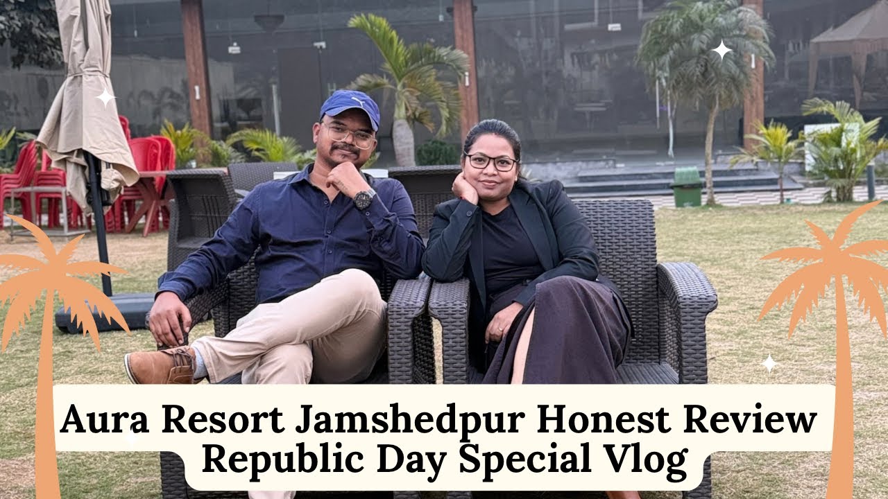 Aura Resort Jamshedpur Honest Review | Republic Day Special Vlog | @RubiDaries #jamshedpur #trending