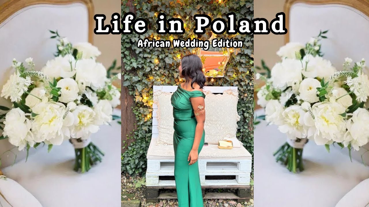 African Wedding in Poland Vlog | Wedding Guest GRWM | A day in my life Aesthetic Vlog