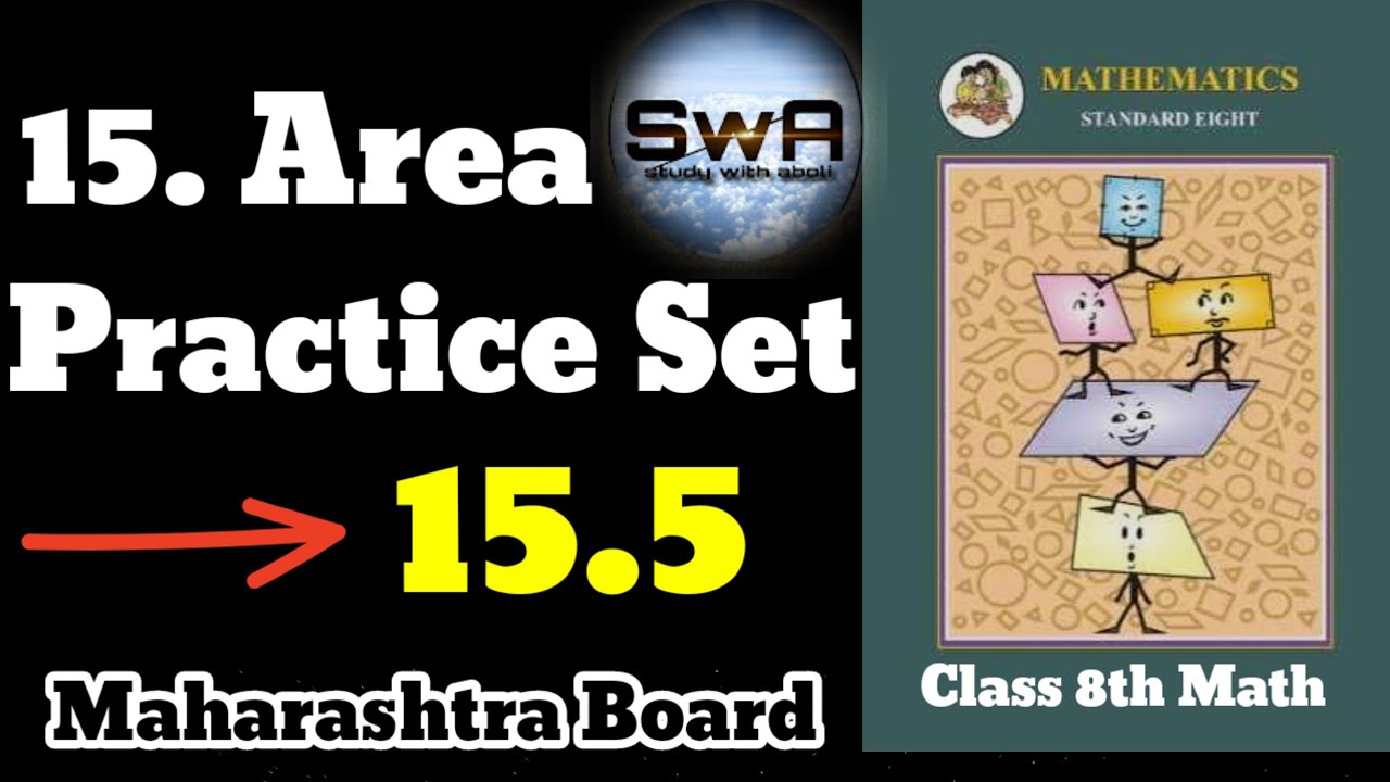 Practice Set 15.5 Class 8 Math Chapter 15  Maharashtra Board By Study With Aboli