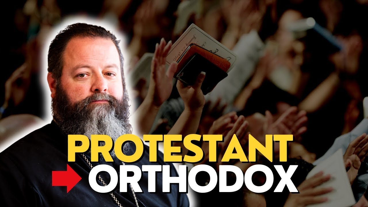 From Protestant to Orthodox - Fr. Theophan's Conversion Story