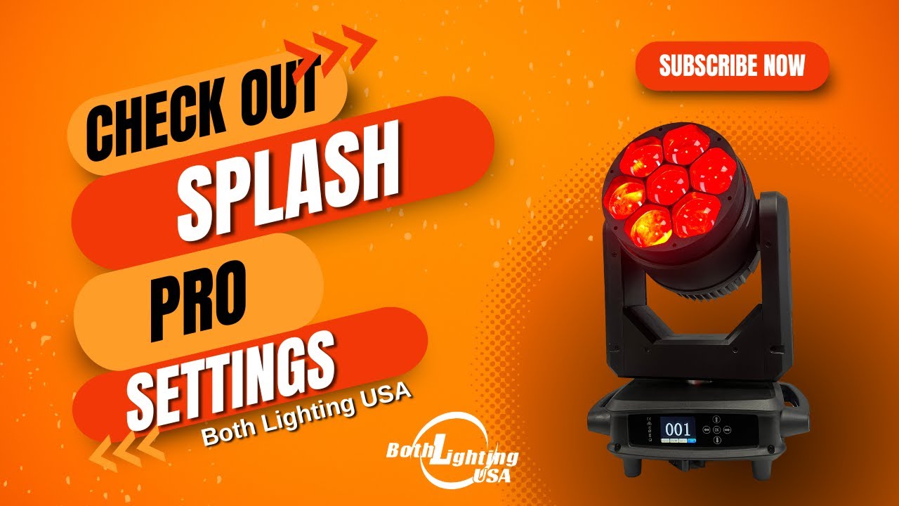 Splash Pro Moving Head | Fixture settings Overview | Both Lighting USA