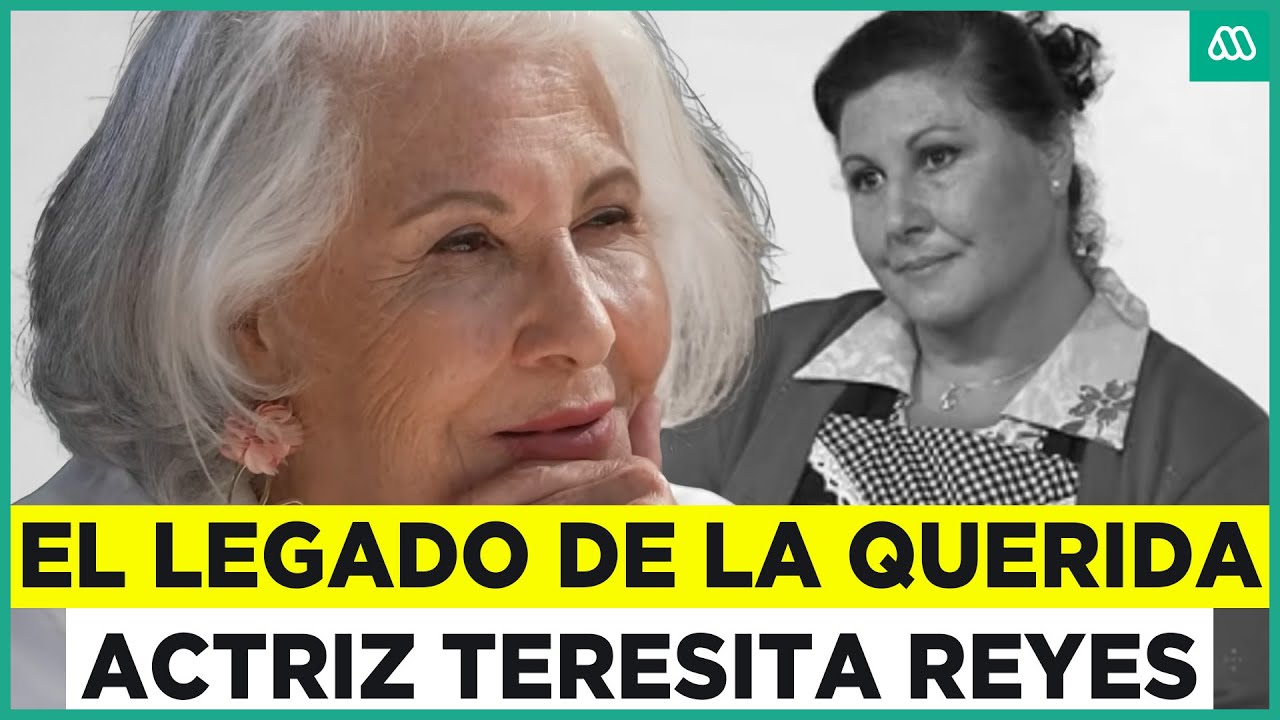 El legado de Teresita Reyes: Las reacciones tras la muerte de la actriz