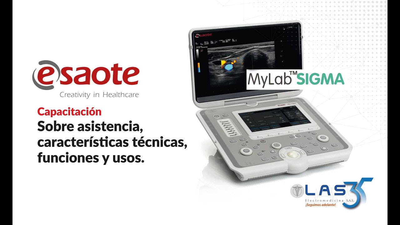 Sobre asistencia, características técnicas, funciones y usos de Esote Mylab Sigma