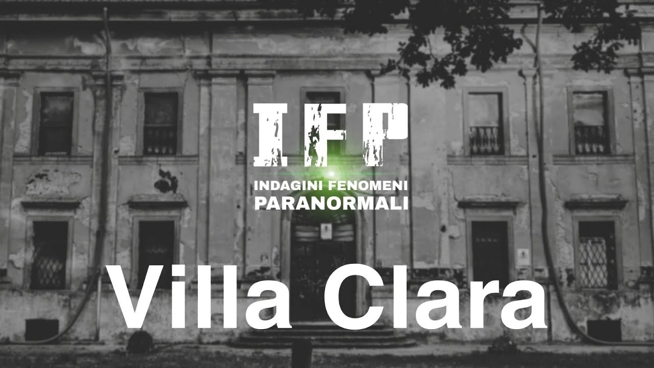 Villa Clara (Bologna) Indagine paranormale 