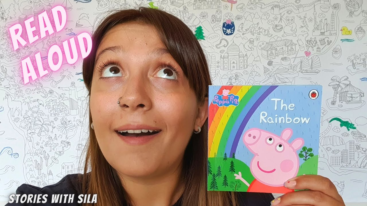 Peppa Pig - The Rainbow | İngilizce Hikaye Okuma | Children's Book Read Aloud