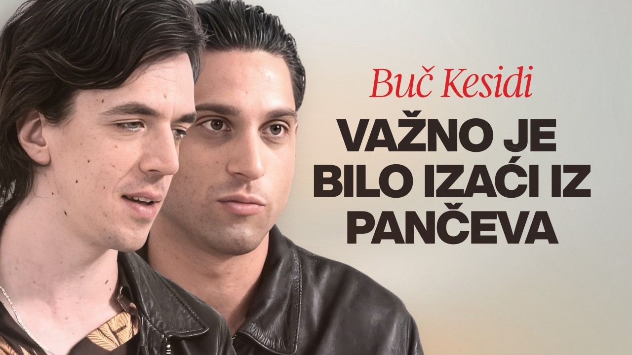 Rosić i drugovi E06 - Buč Kesidi: Nama je bilo važno da izađemo iz Pančeva