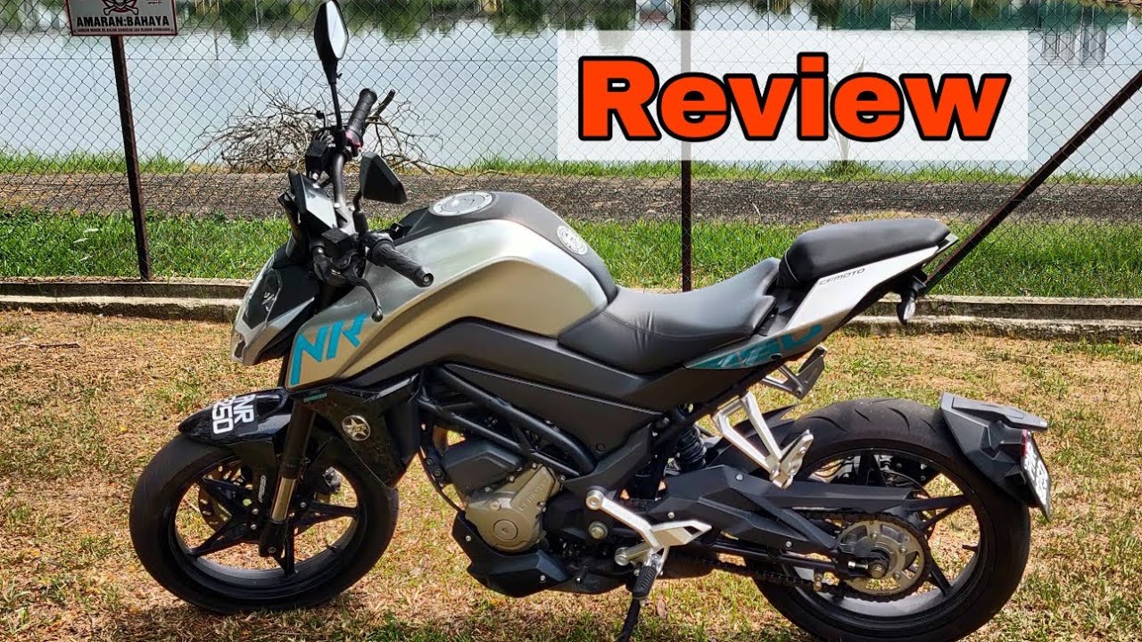 Cfmoto 250nk Full Review Malaysia
