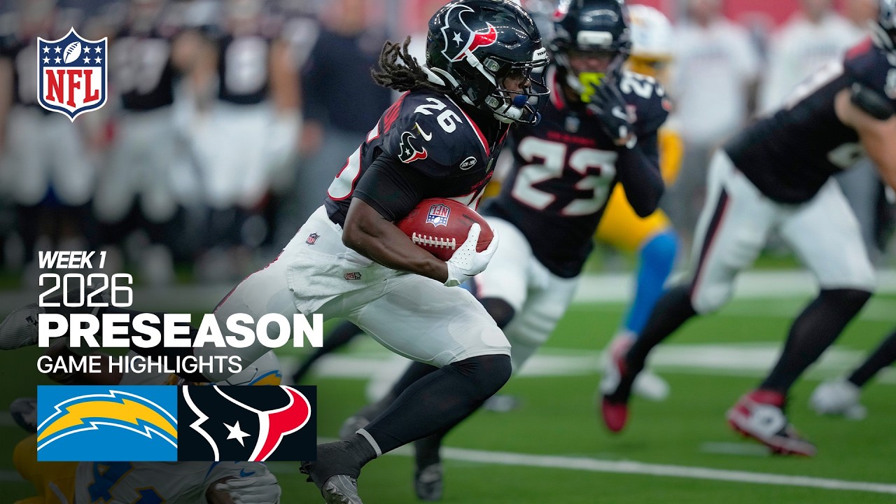 Los Angeles Chargers vs Houston Texans | Preseason Week 1
