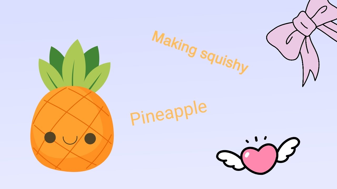 Making squishy pineapple جربوها واذا اعجبكم الفيديو لا تنسوا تشتركوا بالقناه و تحطوا لايك 😍🍍👍
