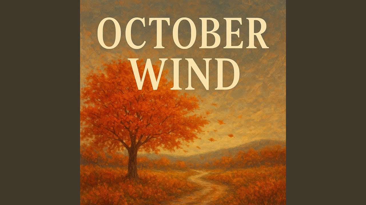 OCTOBER WIND