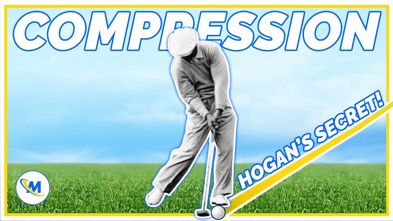 Ben Hogan's Secret for ULTIMATE Compression!