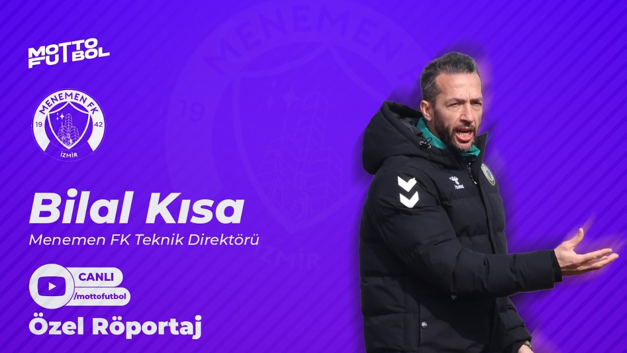 Menemen FK Teknik Direktörü Bilal Kısa Konuğumuz