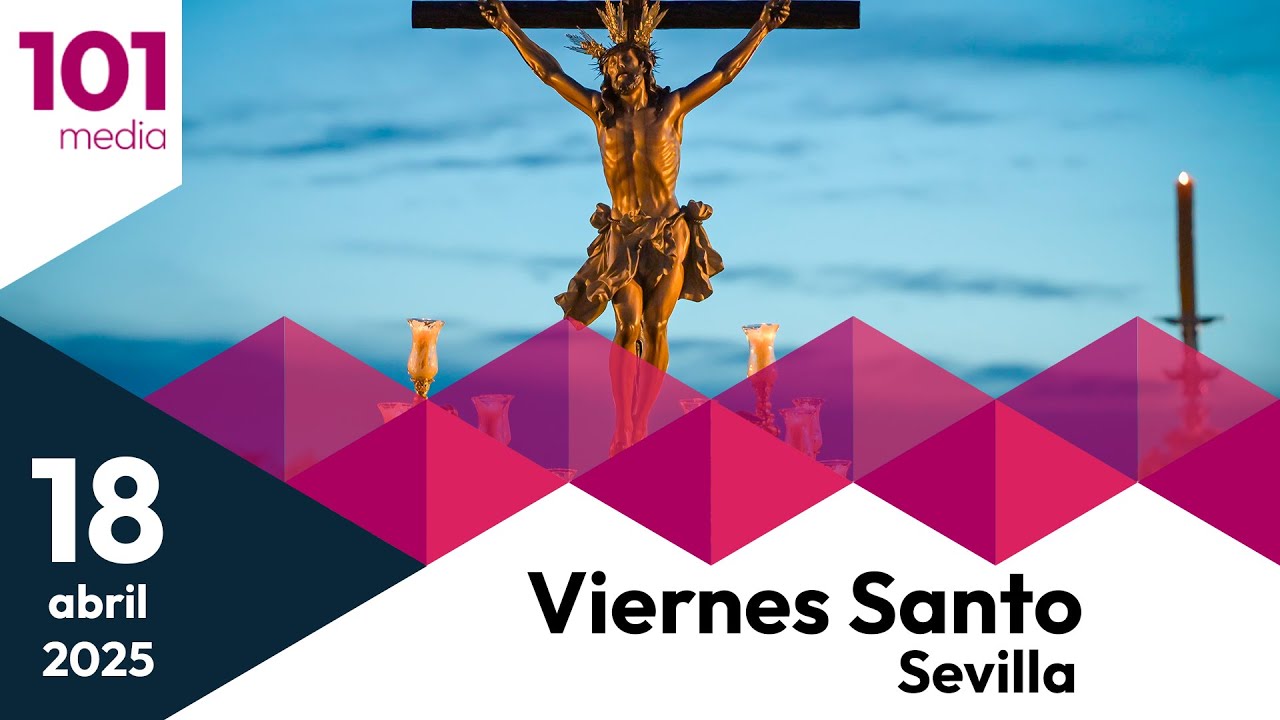 🔴 Viernes Santo | Semana Santa de Sevilla 2025