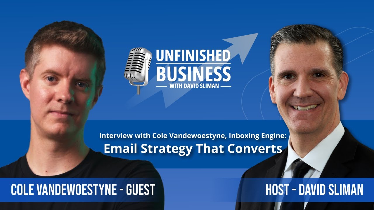 Building Culture Through People-First Leadership | Cole Vandee | Unfinished Business w/ David Sliman