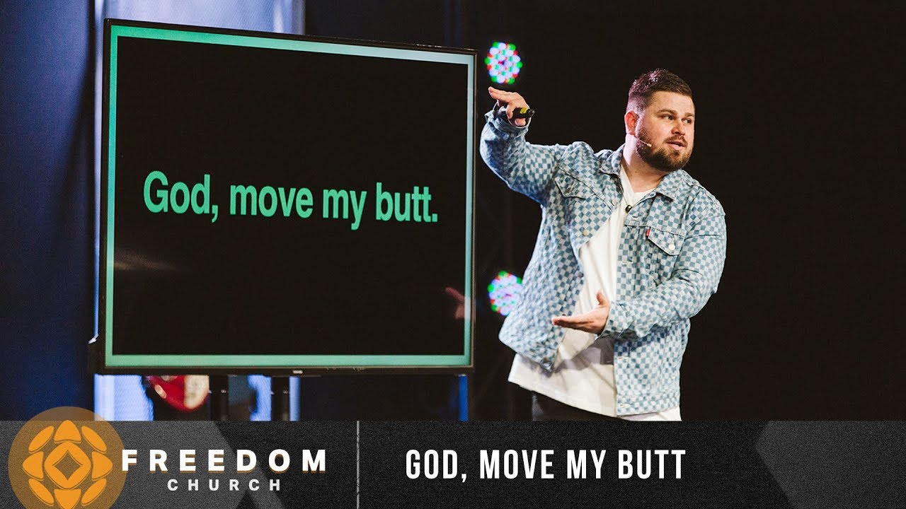 God, Move My Butt  |  Austin Porter