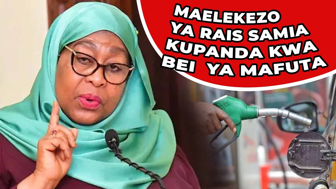 MAELEKEZO YA RAIS SAMIA  KUPANDA KWA BEI YA MAFUTA KUTOKANA NA VITA YA IRAN,MAREKANI NA ISRAEL