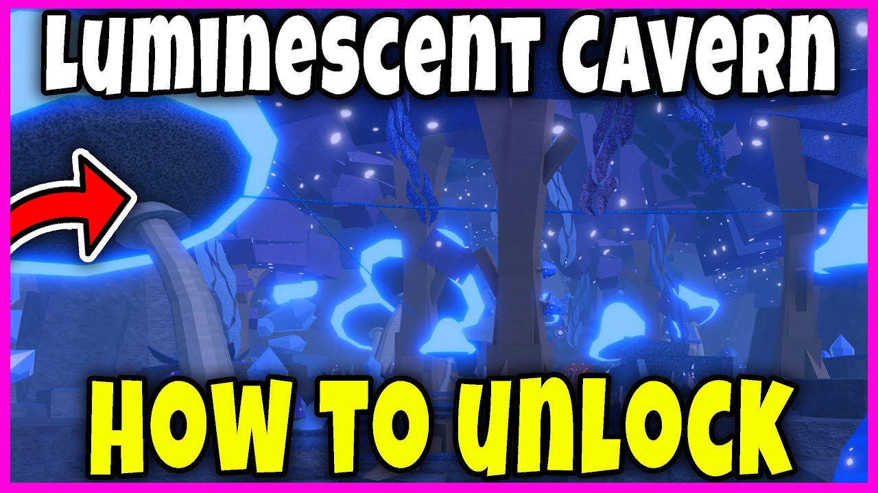 LUMINESCENT CAVERN LOCATION - HOW TO FIND & UNLOCK [FISCH] - Roblox