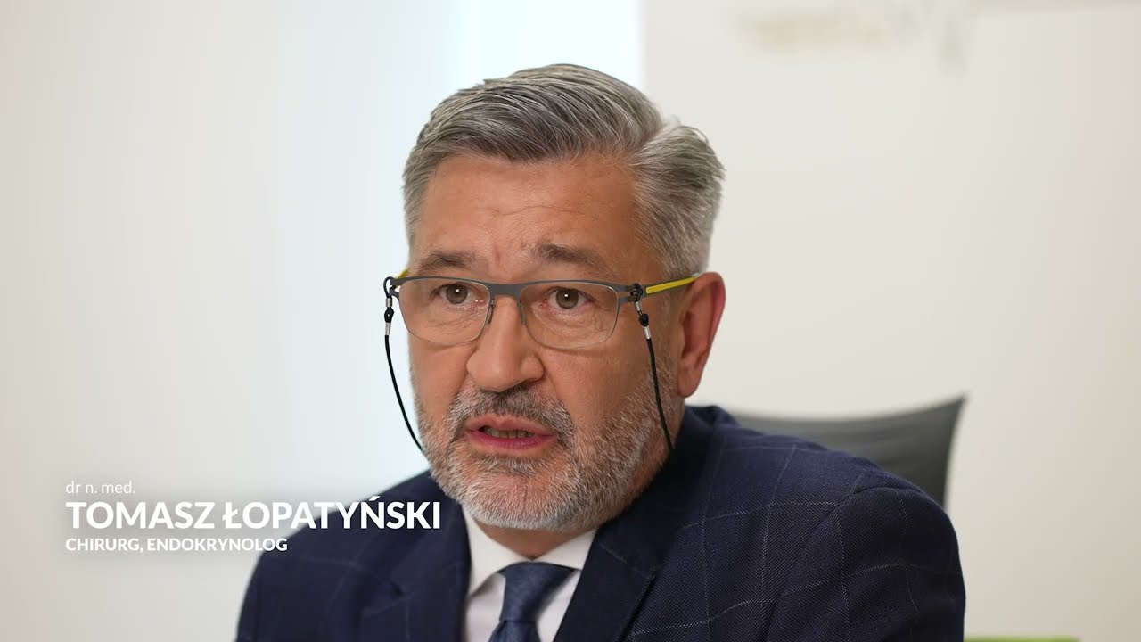 dr n. med. Tomasz Łopatyński Endokrynolog Chirurg