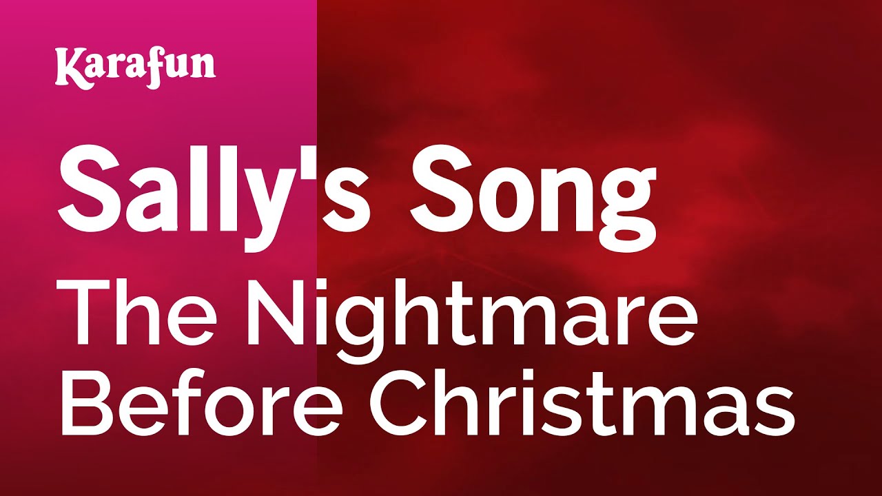 Sally's Song - The Nightmare Before Christmas | Karaoke Version | KaraFun