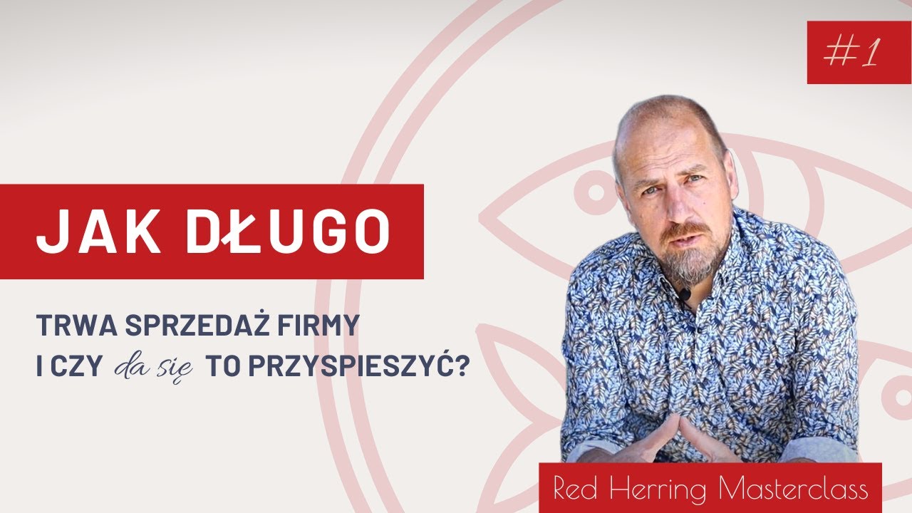 #1 Jak długo trwa sprzedaż firmy?
