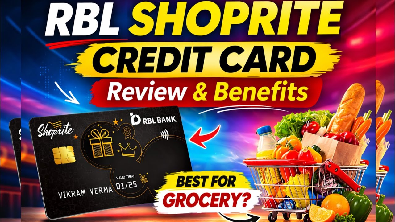 RBL Shoprite Credit Card Review | Benefits, Charges & Best Grocery Credit Card?