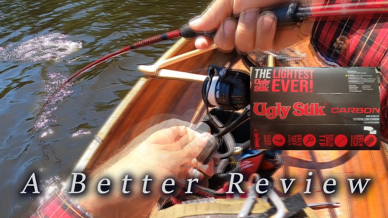 Ugly Stik Carbon - A Better Review