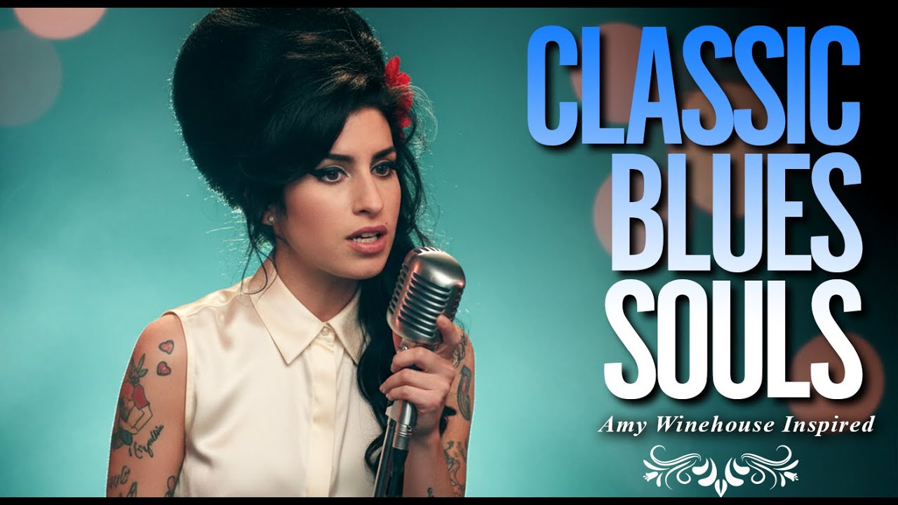 New 2026 Classic Blues Full Album | Amy Winehouse-Inspired Playlist Love & Heartbreak