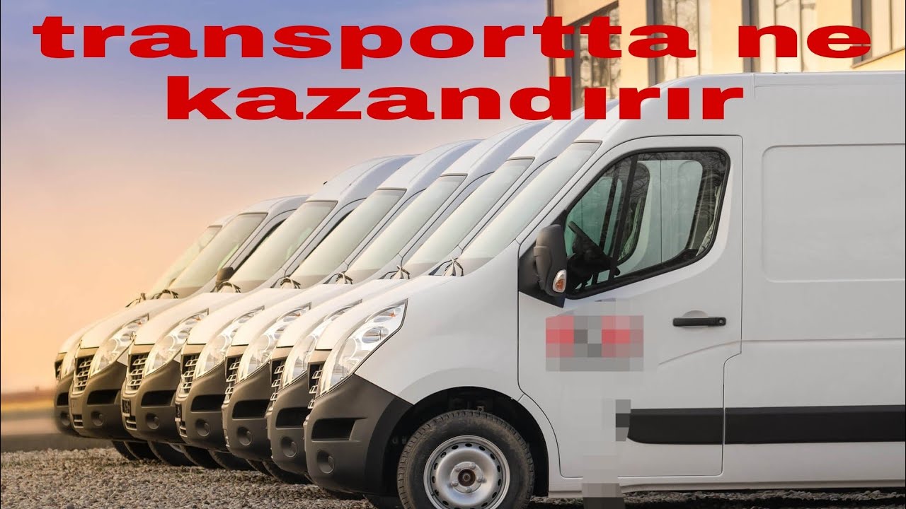 TRANSPORT DA PANELVAN'A ŞÖFÖR'MÜ OLMAK LAZIM YOKSA ARAÇ SAHİBİMİ /KIYASLAMA VE KAZANÇLARI