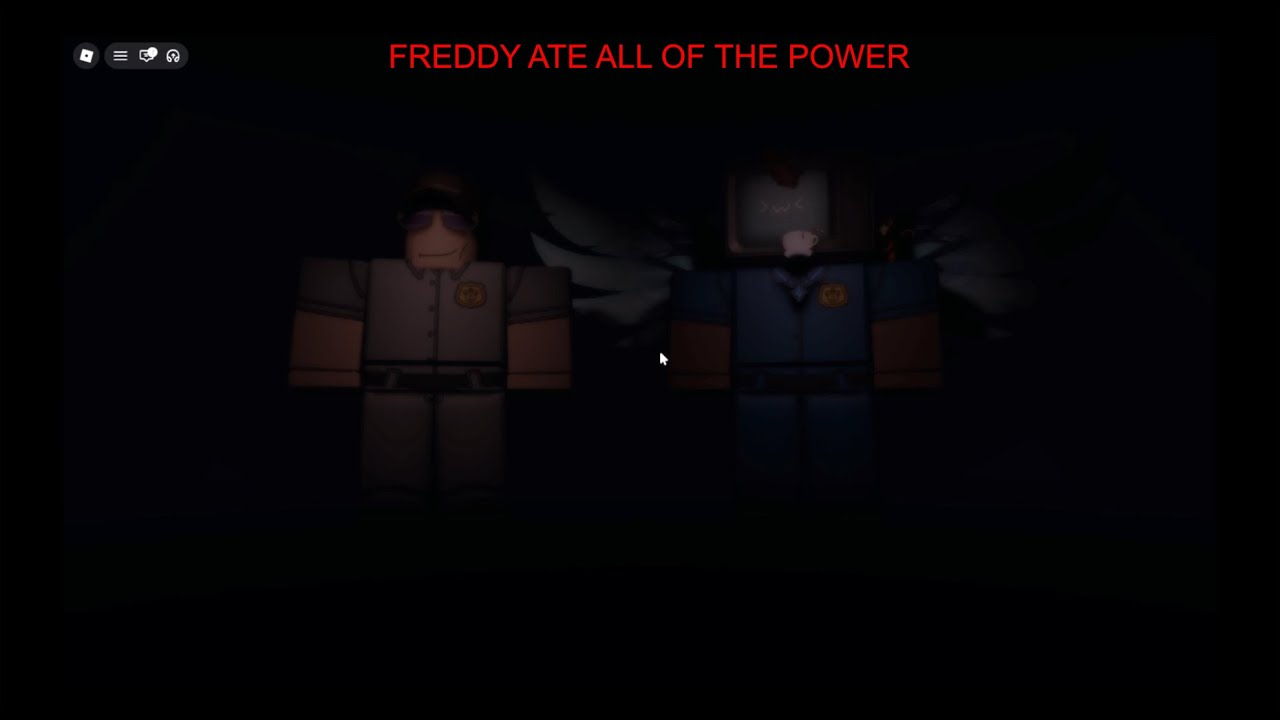 FREDDY ATE ALL OF THE POWER