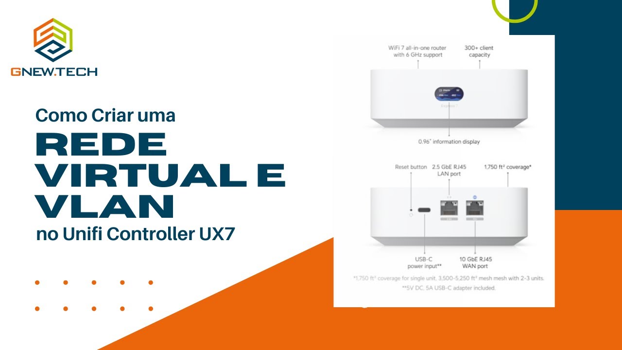 Como Criar uma Rede Virtual e VLAN no Unifi: Entenda o Conceito e Suas Aplicações