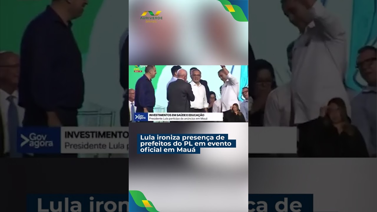 Lula ironiza presen&ccedil;a de prefeitos do PL em evento oficial em Mau&aacute;