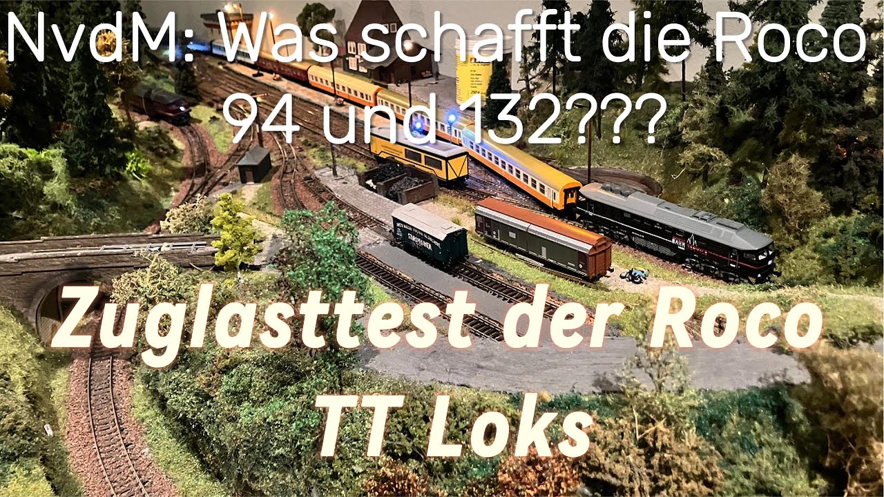 NvdM: Meine Hindernisse und Zugkrafttest von Roco Modellen: BR94 Dampflok und BR 132 