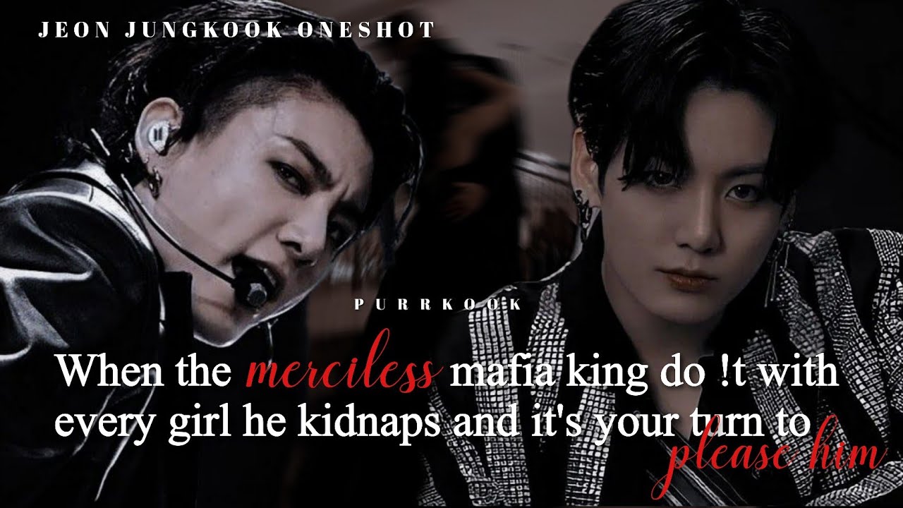 When the merciless mafia king do !t with every girl he kidnaps and..