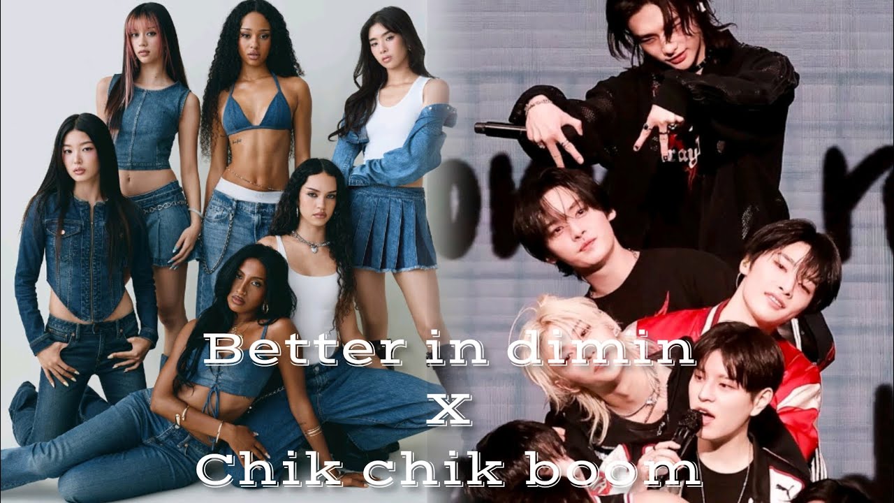 Better in demim x chik chik boom mashup by moukabela 